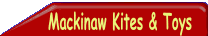 Mackinaw Kites & Toys
